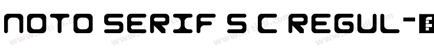 noto serif s c regul字体转换